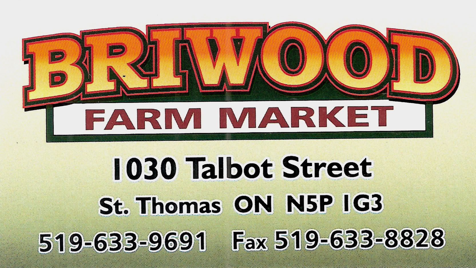 Briwood Farm Market, St. Thomas, ON.